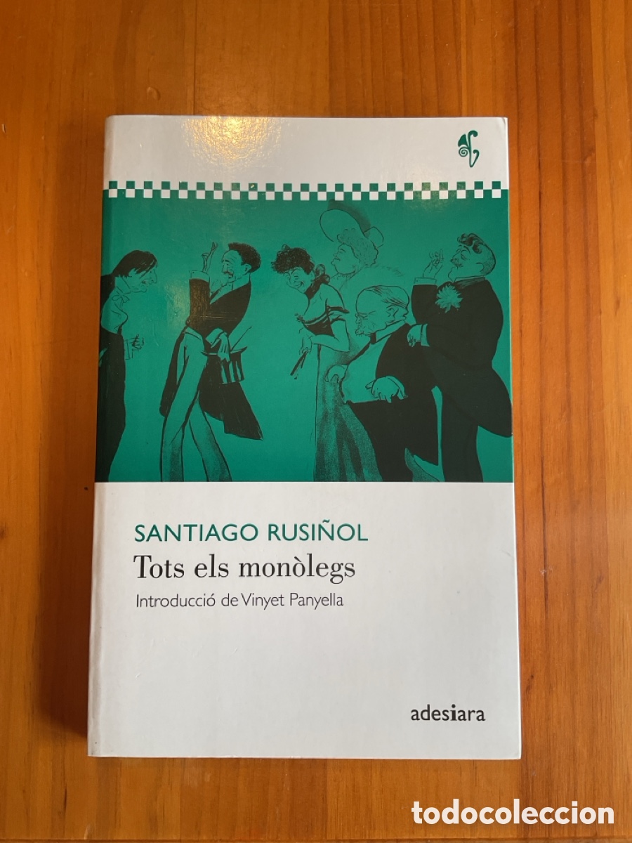 Libros antiguos: SANTIAGO RUSI&Ntilde;OL &mdash; TOTS ELS MON&Ograve;LEGS