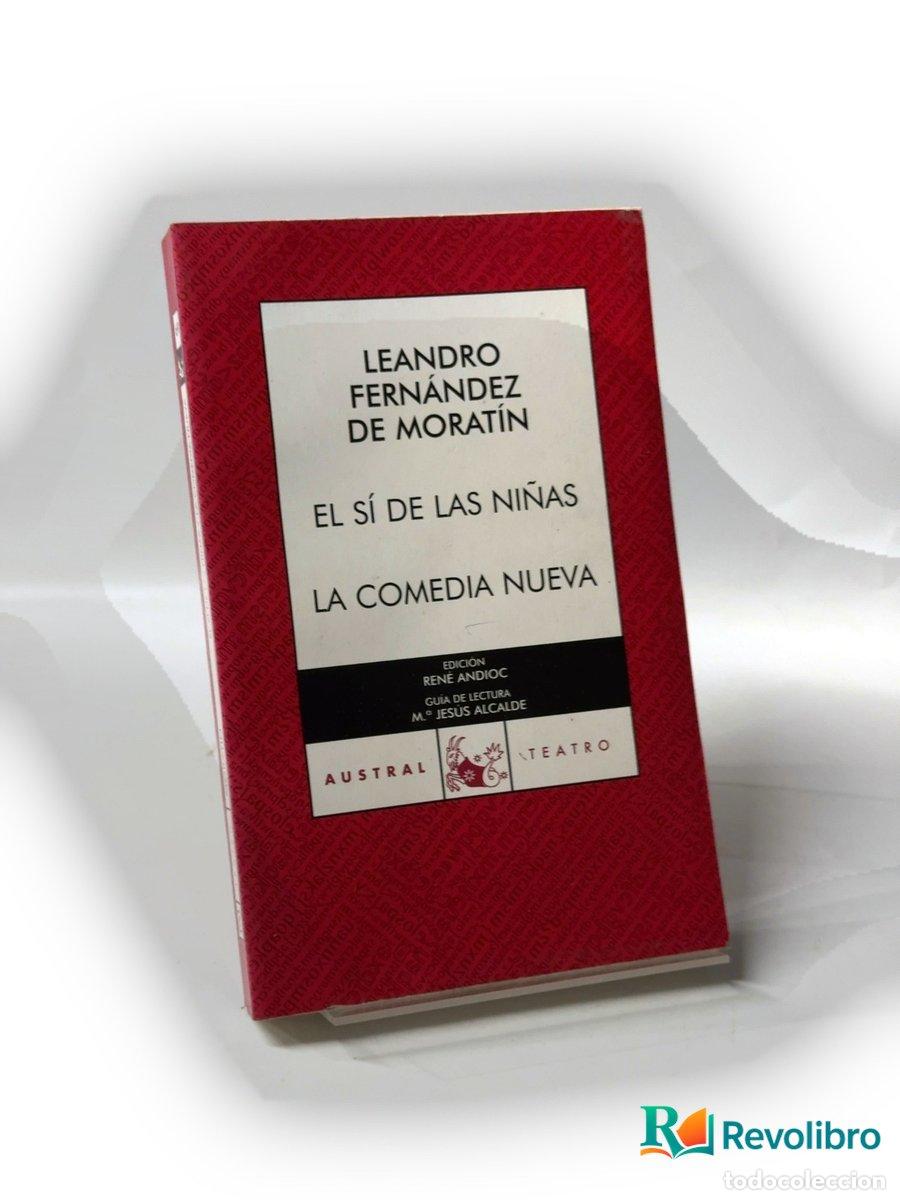 Libros antiguos: El s&iacute; de las ni&ntilde;as - Leandro Fern&aacute;ndez de Morat&iacute;n