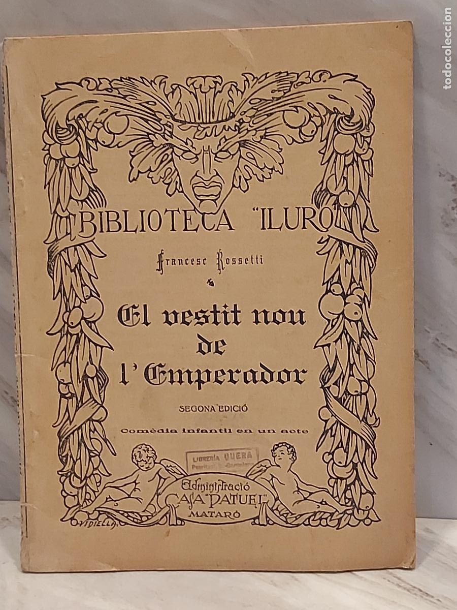 Libros antiguos: FRANCESC ROSSETTI | EL VESTIT NOU DE L'EMPERADOR | MATAR&Oacute; 1927 | PORTADA MODERNISTA FIRMADA VIDIELLA