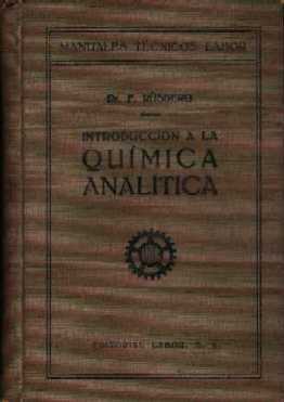 Old books: Introducci&oacute;n a la QUIMICA ANALITICA a&ntilde;o 1927
