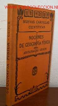 Livros antigos: NOCIONES DE GEOGRAFIA FISICA - A&Ntilde;O 1914 - LIBRO ESCOLAR