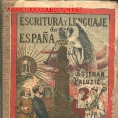 Libros antiguos: ESCRITURA Y LENGUAJE DE ESPAÑA. Lote 286799588