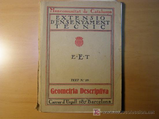 Libros antiguos: Libro GEOMETRIA DESCRIPTIVA. MANCOMUNITAT DE CATALUNYA. - Foto 1