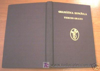Livros antigos: GRAMATICA ESPA?OLA. TERCER GRADO. ED. 1924. L4374