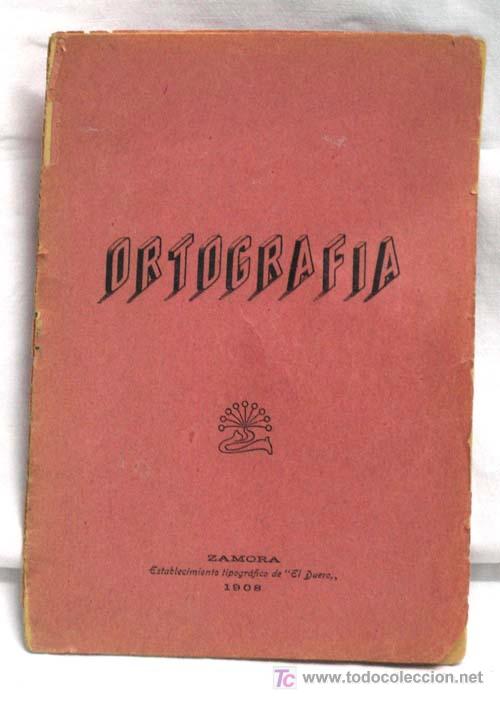 Libros antiguos: Cuadernillo de Ortograf&iacute;a Ed Duero de 1908 - Foto 1
