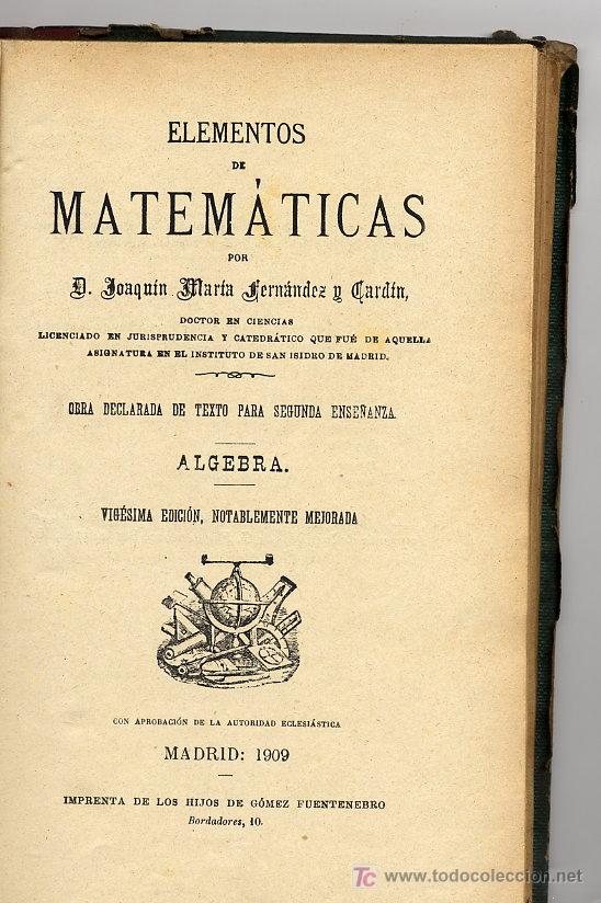 Libros antiguos: MATEMATICAS-ALGEBRA 1909 LIBRO ESCOLAR - Foto 1