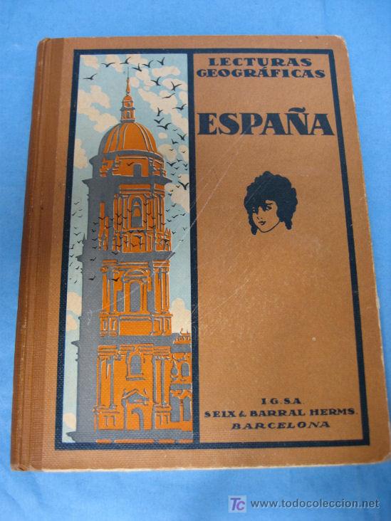 Old books: Lecturas Geograf&iacute;cas Espa&ntilde;a y Portugal 1925