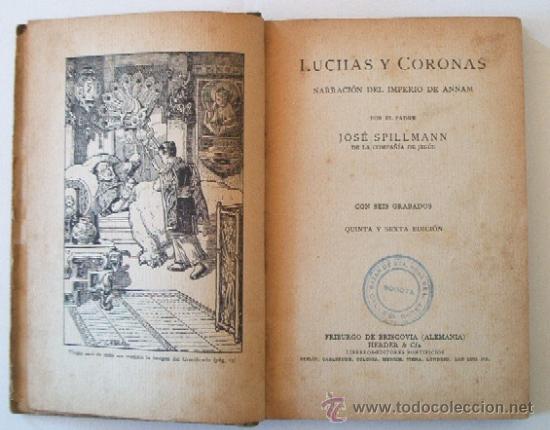 Libros antiguos: LUCHAS Y CORONAS - A&Ntilde;O 1923 - LIBRO ESCOLAR - Foto 3