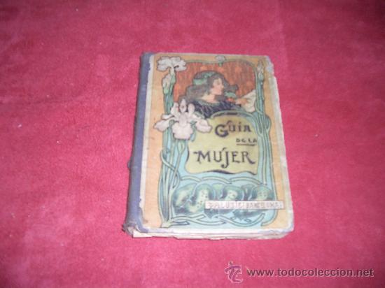 Libros antiguos: GUIA DE LA MUJER - Foto 1