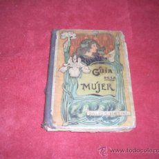 Libros antiguos: GUIA DE LA MUJER. Lote 9273503