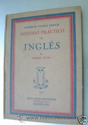 Livros antigos: METODO PRACTICO DE INGLES. PRIMER CURSO. ED.1931. L6450