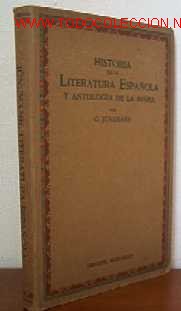 Libri antichi: HISTORIA DE LA LITERATURA ESPA&Ntilde;OLA Y ANTOLOGIA DE LA MISMA