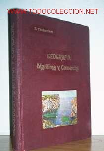 Libri antichi: GEOGRAFIA MARITIMA Y COMERCIAL - A&Ntilde;O 1926 - LIBRO ESCOLAR