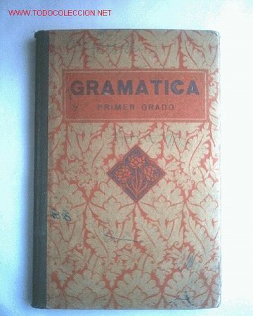 Libros antiguos: GRAMATICA primer grado - 1935 - Foto 1