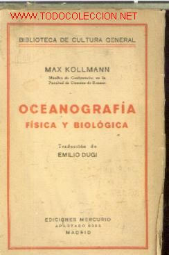 Libros antiguos: OCEANOGRAFIA FISICA Y BIOLOGICA (Madrid, 1927)