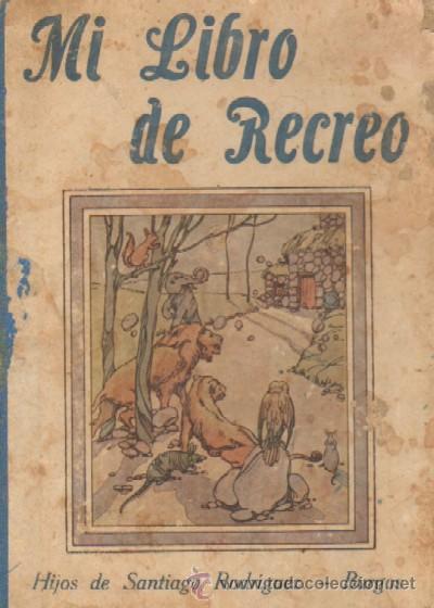 Libros antiguos: MI LIBRO DE RECREO  (A/ ESC- 151) - Foto 1
