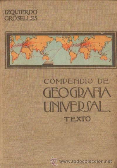 Libros antiguos: COMPENDIO DE GEOGRAFIA UNIVERSAL  (A/ ESC- 276) - Foto 1
