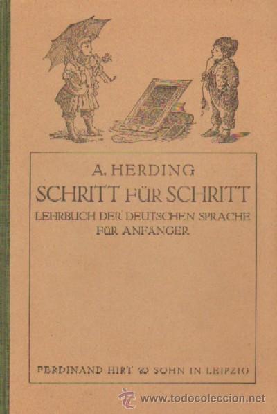 Livros antigos: SCHRITT F&Uuml;R SCHRITT. LEHRBUCH DER DEUTSCHEN SPRACHE F&Uuml;R ANF&Auml;NGER, BESONDERS IM ALTER VON 6-10 JAHREN
