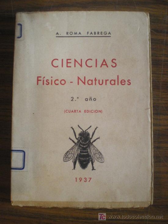 Old books: CIENCIAS F&Iacute;SICO-NATURALES 2&ordm; A&ntilde;o &ndash;A. Roma F&aacute;brega