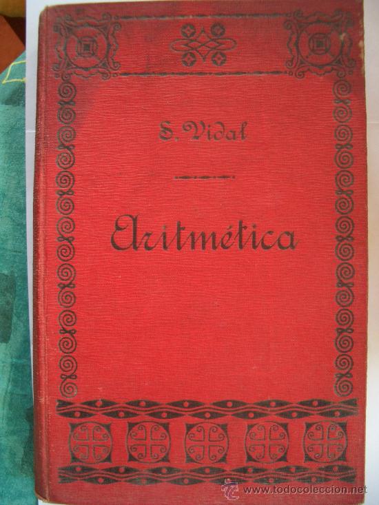 Old books: ARITMETICA LECCIONES DE ARITMETICA 1919 BERNARDINO SANCHEZ