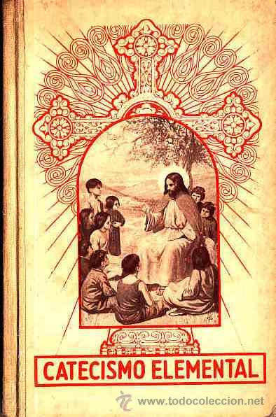 Libros antiguos: LIBRO DE TEXTO CATECISMO ELEMENTAL A&Ntilde;O 1933 - Foto 1