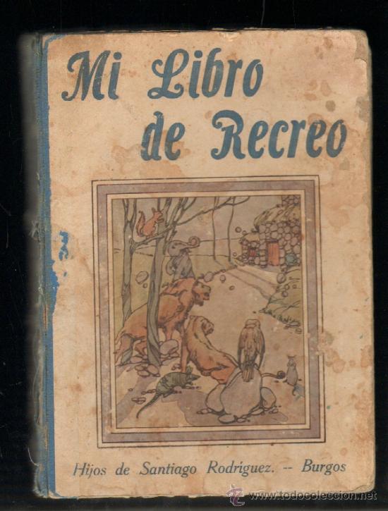 Libros antiguos: MI LIBRO DE RECREO  (A/ ESC- 151) - Foto 4