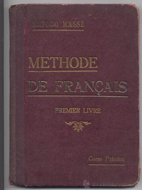 Libros antiguos: METHODE DE FRAN&Ccedil;AIS *MASS&Eacute;*- PRIMER LIBRO - A&Ntilde;O 1923 - Foto 1