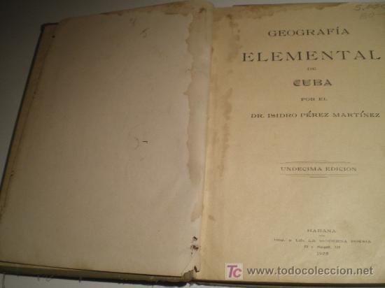 Libros antiguos: GEOGRAF&Iacute;A ELEMENTAL DE CUBA - (1925) - Foto 3
