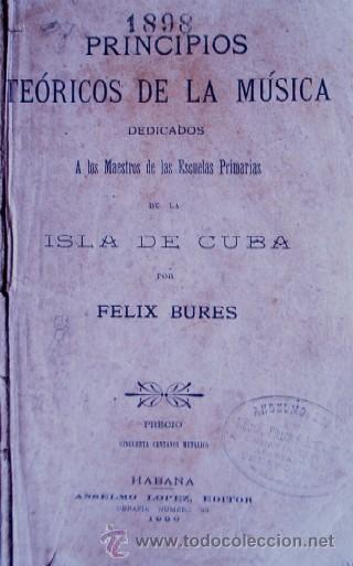 Old books: PRINCIPIOS TEORICOS DE LA MUSICA - A&Ntilde;O 1900