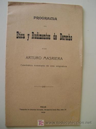 Libros antiguos: PROGRAMA DE ETICA Y RUDIMENTOS DE DERECHO. MASRIERA Arturo. 1908 - Foto 1