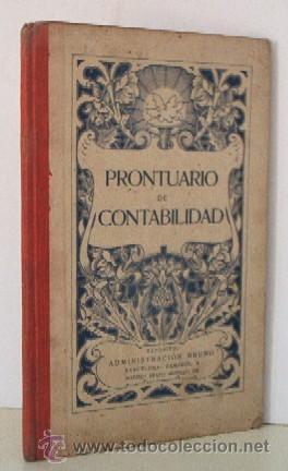 Old books: PRONTUARIO DE CONTABILIDAD DE TENEDURIA DE LIBROS Y EFECTOS DE COMERCIO - LIBRO ESCOLAR