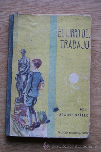 Libros antiguos: El libro del trabajo. Adolfo Maillo. - Foto 1