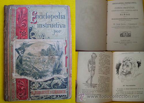 Old books: ENCICLOPEDIA INSTRUCTIVA. JUSTE Y CARARACH Juan. 1892.