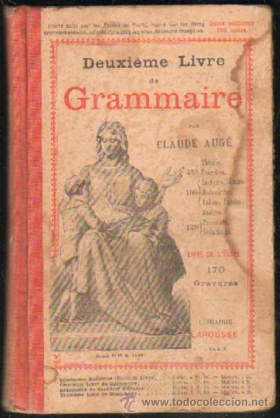 Libri antichi: DEUXIEME LIVRE DE GRAMMAIRE (A-ESC-1195)