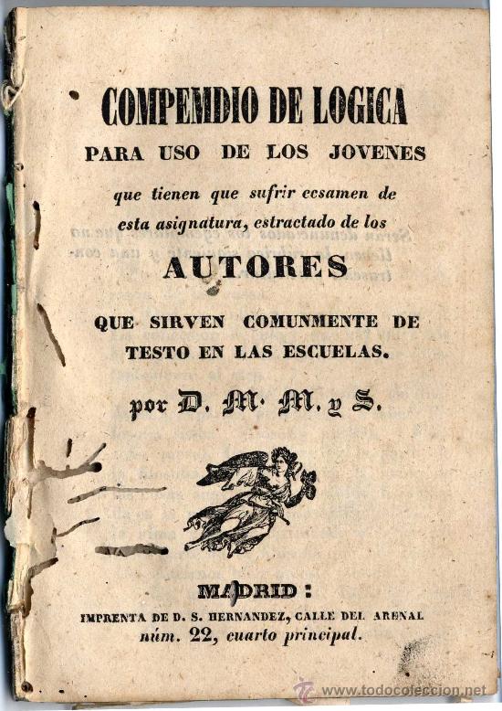 Old books: Compemdio de l&oacute;gica para uso de los j&oacute;venes que tienen que sufrir ecsamen de esta asignatura