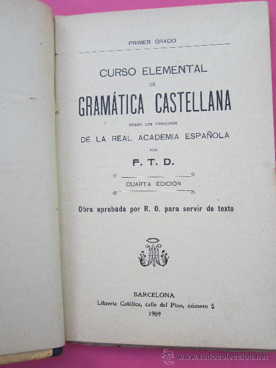Libros antiguos: libro escolar curso elemental gramatica castellana 1909 FTD - Foto 6