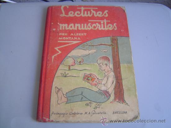 Libros antiguos: Libro de escuela, Lectures Manuscrites, texto en catal&aacute;n. - Foto 1