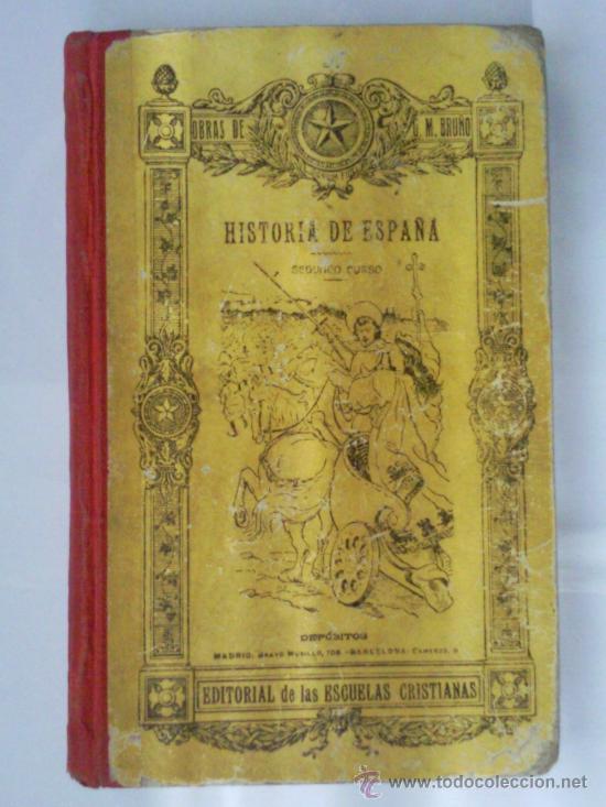 Old books: HISTORIA DE ESPA&Ntilde;A , SEGUNDO CURSO 1925 , CUARTA EDICION , EDITORIAL G.M. BRU&Ntilde;O