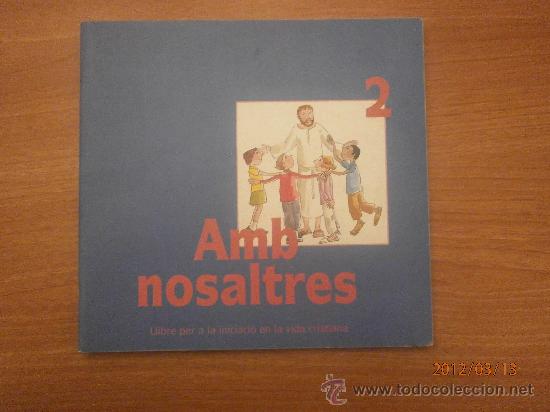 Libros antiguos: LIBRO AMB NOSALTRES - 2 - Foto 1
