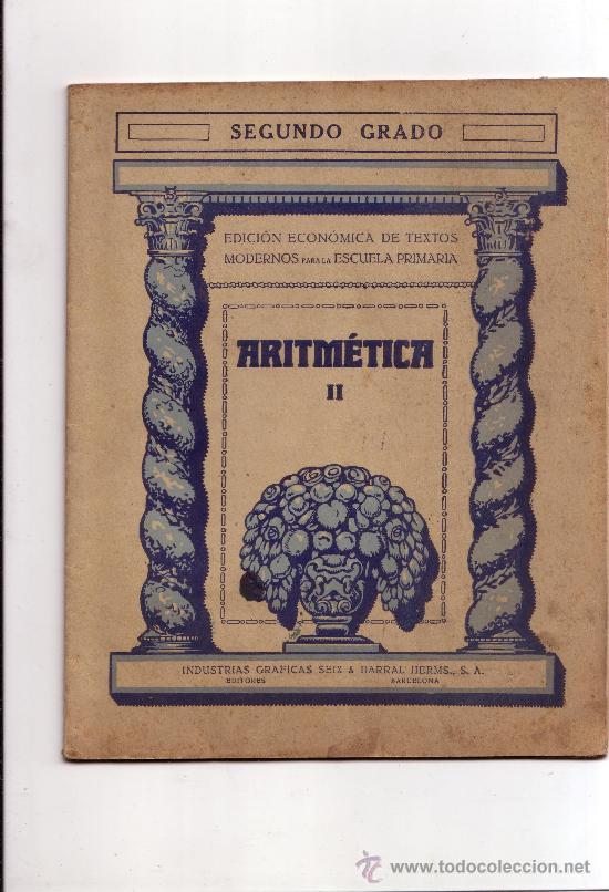 Libros antiguos: ANTIGUO LIBRO DE ARITMETRICA II SEGUNNDO  GRADO A&Ntilde;OS 40-50 ENVIO GRATIS
