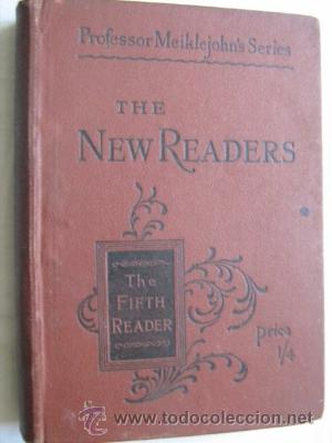 Old books: THE NEW READERS. The Fifth Reader.  MEIKLEJOHN'S SERIES Professor