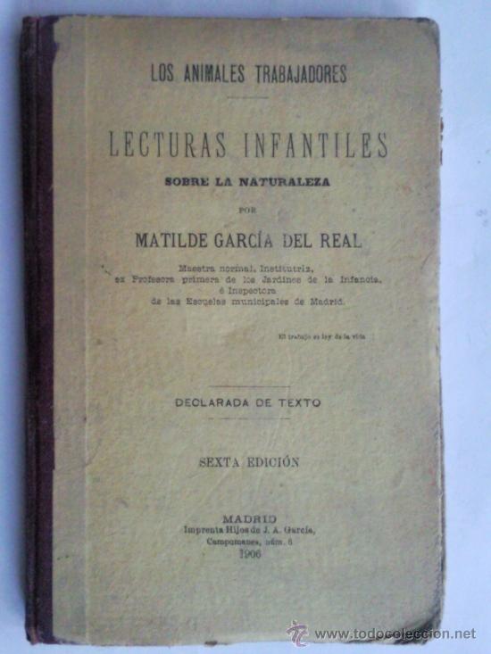 Old books: LOS ANIMALES TRABAJADORES, LECTURAS INFANTILES, SOBRE LA NATURALEZA, 1906