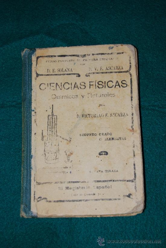 Old books: CIENCIAS FISICAS  QUIMICAS Y NATURALES