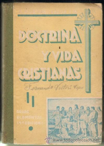 Old books: DOCTRINA Y VIDA CRISTIANAS. GRADO ELEMENTAL (A-ESC-1277)