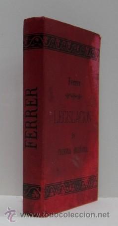 Old books: TRATADO DE LA LEGISLACION DE PRIMERA ENSE&Ntilde;ANZA VIGENTE EN ESPA&Ntilde;A - A&Ntilde;O 1901