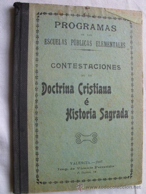 Old books: PROGRAMAS DE LAS ESCUELAS P&Uacute;BLICAS ELEMENTALES. CONTESTACIONES AL DE DOCTRINA CRISTIANA E HISTORIA