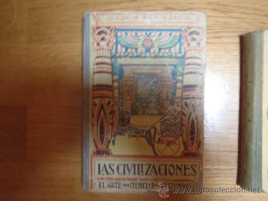Old books: LAS CIVILIZACIONES ARTE Y CIENCIA