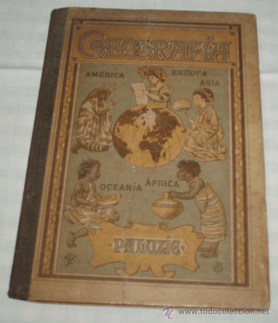 Antiquarische B&uuml;cher: geografia para ni&ntilde;os primer grado demostrada y adornada con mapas y vi&ntilde;etas a&ntilde;o 1925