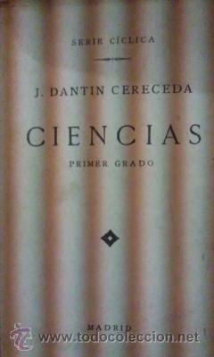 Libri antichi: CIENCIAS. Primer Grado (Madrid, 1934) Texto escolar