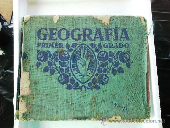 Old books: ANTIGUO LIBRO DE GEOGRAF&Iacute;A, PRIMER GRADO